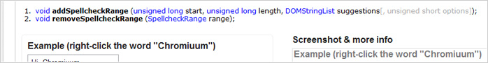 The SpellCheck API was removed following discussion, but is likely to return in the near future.